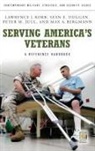 Max Bergmann, Max A. Bergmann, Sean Duggan, Sean E. Duggan, Peter Juul, Peter M. Juul... - Serving America's Veterans