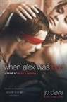 Jo Davis - When Alex Was Bad
