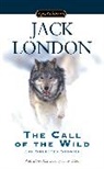 Tobey Hiller, Alex Kershaw, Jack London, Jack/ Kershaw London - The Call of the Wild and Selected Stories