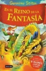 Geronimo Stilton, Mary Fontina, Larry Keys, Topika Topraska - En el reino de la fantasía