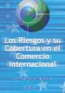 Lázaro Hernández - Los riesgos y su cobertura en el comercio internacional