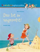 Elizabeth Liddle, Imke Sönnichsen, Imke Sönnichsen - Das ist so ungerecht!