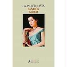Sándor Márai - La mujer justa