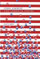 David Herd, Herd David, Tbd - John Ashbery and American Poetry