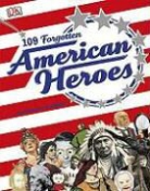 Chris/ McMullen Ying, Brian McMullen, Chris Ying - 109 Forgotten American Heroes