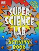 Richard Hammond - Super Science Lab Activity Book