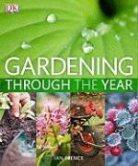 Ian Spence - Gardening Through the Year