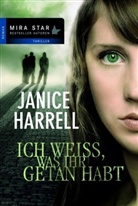 Janice Harrell - Ich weiß, was ihr getan habt