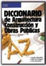 G. E. Carlson, R. E. Putnam - Diccionario de arquitectura, construcción y obras públicas