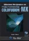 César Pérez López - Aplicaciones Web dinámicas con macromedia ColdFusion MX