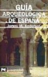 James M. Anderson - Guía arqueológica de España