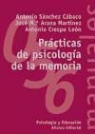 José María Arana Martínez, Antonio Crespo León, Antonio Sánchez Cabaco - Prácticas de psicología de la memoria