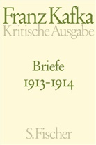 Franz Kafka, Hans-Ger Koch, Hans-Gerd Koch - Schriften - Tagebücher - Briefe. Kritische Ausgabe - Bd. 2: Briefe 1913-1914