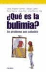 María Ángeles Gómez Martínez - ¿Qué es la bulimia? : un problema con solución