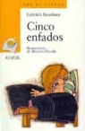 Gabriela Keselman, Gabriela Keselman Porter, Marcelo Elizalde, Marcelo Elizalde Sinigagliesi - Cinco enfados