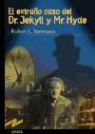 Robert Louis Stevenson, Robert Louis . . . [Et Al. ] Stevenson, Enrique Flores - El extraño caso del Dr. Jekyll y Mr. Hyde