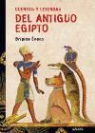 Brigitte Évano, Gerardo Domínguez Amorín - Cuentos y leyendas del antiguo Egipto