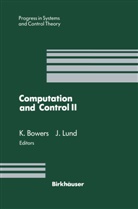 K. Bowers, Kenneth Bowers, Kenneth L Bowers, Kenneth L. Bowers, J. Lund, John Lund - Computation and Control II. Vol.2