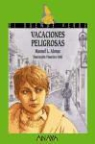 Manuel L. Alonso, Francisco Solé - Vacaciones peligrosas