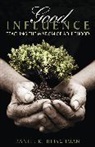Daniel R Heischman, Daniel R. Heischman - Good Influence