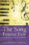 Paul Wesley Chilcote - The Song Forever New