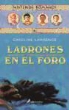 Caroline Lawrence - Ladrones en el foro