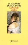 Sándor Márai - La amante de Bolzano