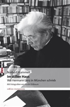Norbert Hummelt, Isolde Ohlbaum - Im stillen Haus Wo Hermann Lenz in München schrieb