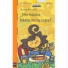 Teresa Broseta, Gustavo Otero - ¡Hermanos hasta en la sopa!