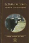 Ramón Grande del Brío - El toro y el toreo