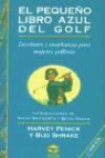 Harvey Penick, Bud Shrake - El pequeño libro azul de golf