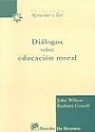 John Wilson - Diálogos sobre educación moral