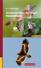 Eber, Andreas Ebert, Fünfstüc, Hans-Joachi Fünfstück, Hans-Joachim Fünfstück, Weiss... - Taschenlexikon der Vögel Deutschlands