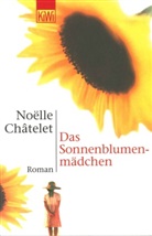 Noelle Chatelet, Noëlle Châtelet, Uli Wittmann - Das Sonnenblumenmädchen