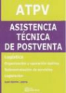 Juan Ramón Lozano Rojo - ATPV. Asistencia Técnica de Postventa : logística, organización y operación óptica, subcontratación de servicios, legislación