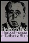 Heinrich Boll - The Lost Honor of Katharina Blum