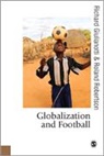 Richard Giulianotti, Richard Robertson Giulianotti, Richard/ Robertson Giulianotti, Roland Robertson, Roland Giulianotti Robertson - Globalization and Football