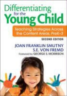 S. E. von Fremd, Joan F. Smutny, Joan F. (Franklin) Smutny, Joan F. Von Fremd Smutny, Joan F./ Von Fremd Smutny, Joan Franklin Smutny... - Differentiating for the Young Child