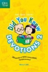 Nancy S Hill, Nancy S. Hill, Gary M./ Strauss Tyndale/ Burge - The One Year Did You Know Devotions