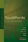 Ron Beers, Ronald A Beers, Ronald A. Beers, Ronald A./ Mason Beers, Amy E Mason, Amy E. Mason - Touchpoints for Recovery