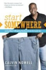 Calvin Nowell, Calvin/ Zoz Nowell - Start Somewhere