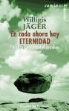Willigis Jäger - En cada ahora hay eternidad : palabras para todos los días