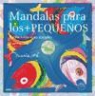 Marie PrÃ©, Marie Pré - Mandalas para los + pequeños : estructuras más simples