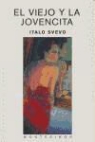 Italo Svevo - El viejo y la jovencita