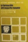 Pierre Grimal - El mundo mediterráneo en la edad antigua III. La formación del Imperio Romano
