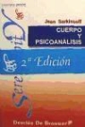 Jean Sarkissoff - Cuerpo y psicoanálisis : por un psicoanálisis más activo