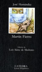 Jose Hernandez, José Hernández, Luis Sáinz de Medrano - El Gaucho Martín Fierro