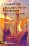 Cristóbal Colón, Christoph Columbus - Los cuatro viajes. Testamento
