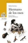Käthe Recheis, Franz Hoffmann - Hermano de los osos