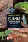 John Coborn - Iguanas y otros iguánidos : especies, cuidados, crianza